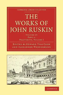 Le opere di John Ruskin - The Works of John Ruskin