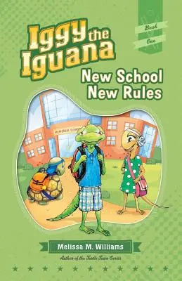 Iggy l'iguana: Nuova scuola nuove regole - Iggy the Iguana: New School New Rules