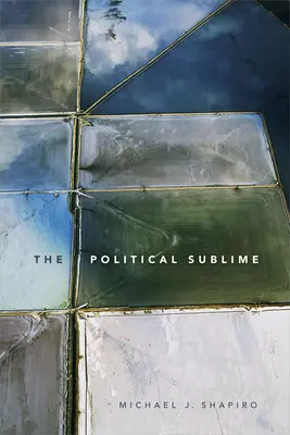 Il sublime politico - The Political Sublime