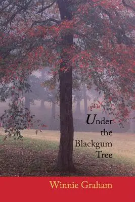Sotto l'albero di Blackgum - Under the Blackgum Tree