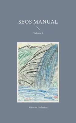 Manuale SEOS: Volume 2 - SEOS Manual: Volume 2