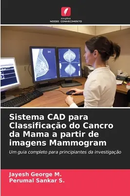 Sistema CAD per la classificazione del tumore della mamma a partire da immagini mammografiche - Sistema CAD para Classificao do Cancro da Mama a partir de imagens Mammogram