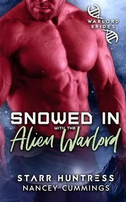 Innevato con il signore della guerra alieno - Snowed in with the Alien Warlord