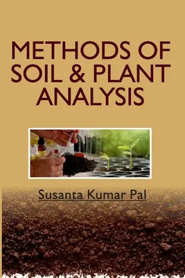 Metodi di analisi del suolo e delle piante - Methods of Soil and Plant Analysis