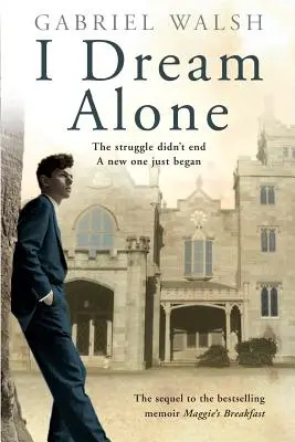 Sogno da solo - I Dream Alone