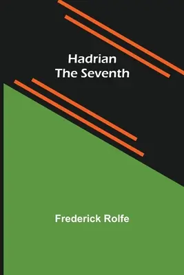 Adriano Settimo - Hadrian the Seventh