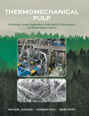 Pasta termomeccanica: Tecnologia, requisiti energetici, caratteristiche qualitative della cellulosa e aspetti morfologici - Thermomechanical Pulp: Technology, Energy Requirements, Pulp Quality Characteristics and Morphological Aspects