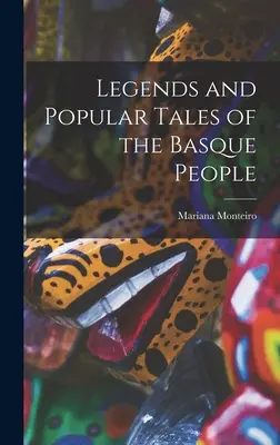 Leggende e racconti popolari del popolo basco - Legends and Popular Tales of the Basque People