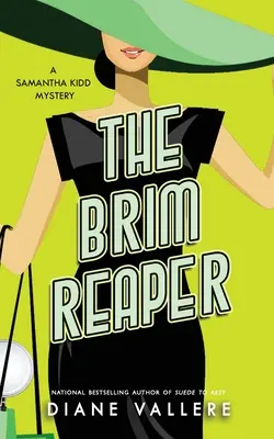 Il mietitore di tese: Un mistero di Samantha Kidd - The Brim Reaper: A Samantha Kidd Mystery