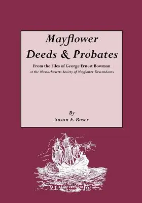 Atti e testamenti Mayflower - Mayflower Deeds & Probates