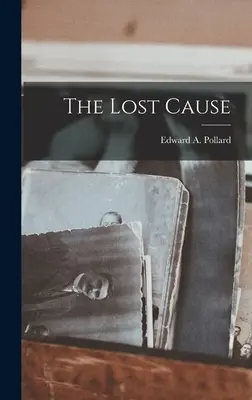 La causa persa - The Lost Cause
