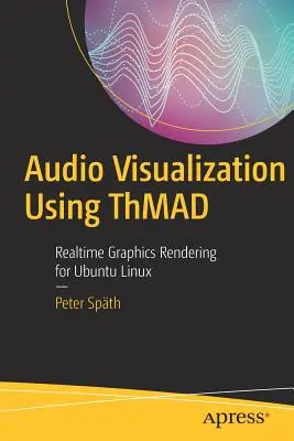 Visualizzazione audio con Thmad: Rendering grafico in tempo reale per Ubuntu Linux - Audio Visualization Using Thmad: Realtime Graphics Rendering for Ubuntu Linux