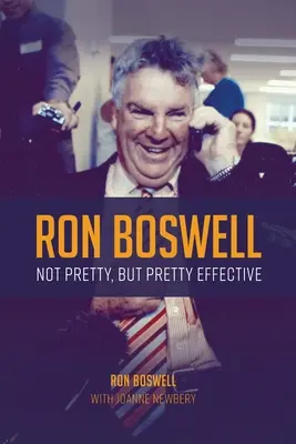Ron Boswell: Non bello, ma efficace - Ron Boswell: Not pretty, but pretty effective