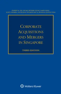 Acquisizioni e fusioni aziendali a Singapore - Corporate Acquisitions and Mergers in Singapore
