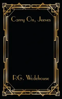 Vai avanti, Jeeves - Carry On, Jeeves