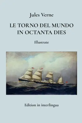 Il giro del mondo in ottanta giorni - Le torno del mundo in octanta dies