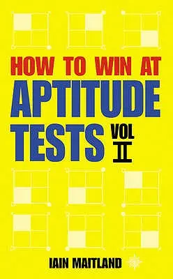 Come vincere ai test attitudinali Vol. II - How to Win at Aptitude Tests Vol II