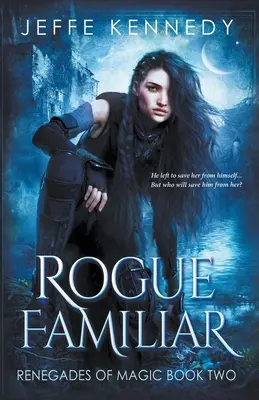 Il Familiare Ruggente - Rogue Familiar