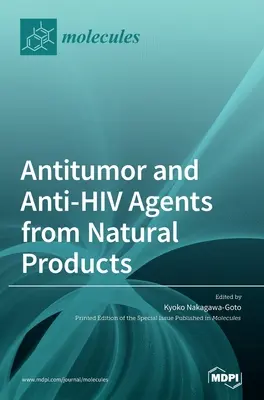 Agenti antitumorali e anti-HIV da prodotti naturali - Antitumor and Anti-HIV Agents from Natural Products