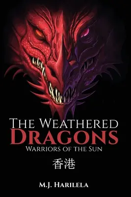 I draghi delle intemperie: Guerrieri del Sole - The Weathered Dragons: Warriors of the Sun