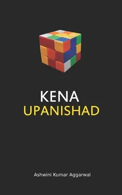 Kena Upanishad: Essenza e grammatica sanscrita - Kena Upanishad: Essence and Sanskrit Grammar
