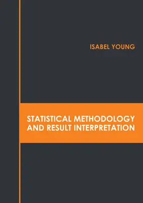 Metodologia statistica e interpretazione dei risultati - Statistical Methodology and Result Interpretation
