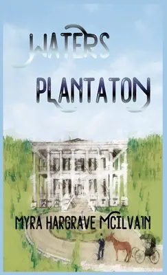 Piantagione di acque - Waters Plantation