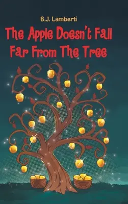 La mela non cade lontano dall'albero - The Apple Doesn't Fall Far From The Tree