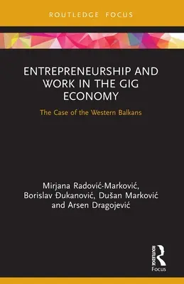 Imprenditorialità e lavoro nella Gig Economy: Il caso dei Balcani occidentali - Entrepreneurship and Work in the Gig Economy: The Case of the Western Balkans