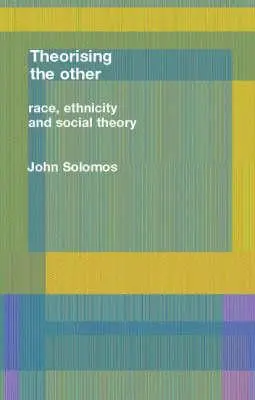 Razza, etnia e teoria sociale - Race, Ethnicity and Social Theory