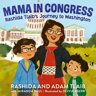 Mamma al Congresso: Il viaggio di Rashida Tlaib a Washington - Mama in Congress: Rashida Tlaib's Journey to Washington