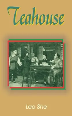 Casa del tè: Una commedia in tre atti - Teahouse: A Play in Three Acts