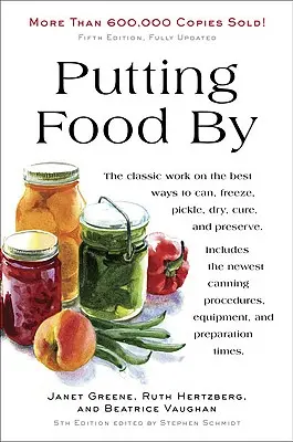 Mettere da parte il cibo: Quinta edizione - Putting Food by: Fifth Edition