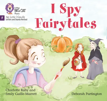 Le favole di I Spy - Fondamenti di fonetica - I Spy Fairytales - Foundations for Phonics