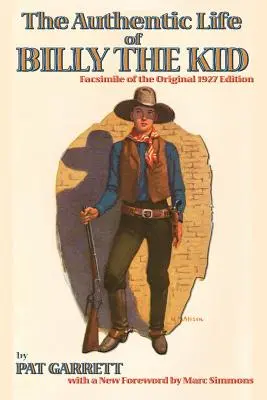 La vita autentica di Billy the Kid - The Authentic Life of Billy the Kid