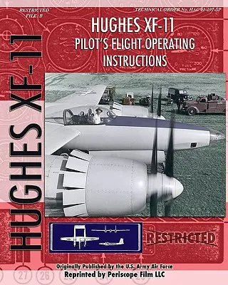 Istruzioni operative di volo del pilota dell'Hughes XF-11 - Hughes XF-11 Pilot's Flight Operating Instructions