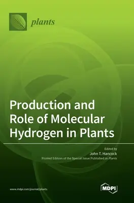 Produzione e ruolo dell'idrogeno molecolare nelle piante - Production and Role of Molecular Hydrogen in Plants