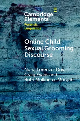 Discorso sull'adescamento sessuale dei bambini online - Online Child Sexual Grooming Discourse