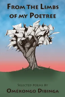 Dalle membra del mio albero poeta - From the Limbs of my Poetree