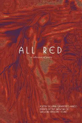 Tutto rosso: Una raccolta di poesie - All Red: A Collection of Poetry
