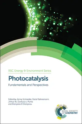 Fotocatalisi: Fondamenti e prospettive - Photocatalysis: Fundamentals and Perspectives