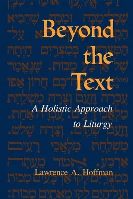Oltre il testo: Un approccio olistico alla liturgia - Beyond the Text: A Holistic Approach to Liturgy