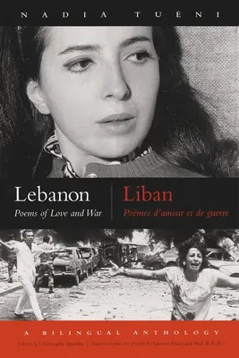 Libano / Liban: Poesie d'amore e di guerra / Pomes d'Amour Et de Guerre - Lebanon / Liban: Poems of Love and War / Pomes d'Amour Et de Guerre
