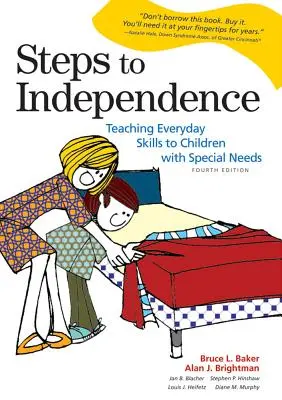Passi verso l'indipendenza: Insegnare le abilità quotidiane ai bambini con bisogni speciali - Steps to Independence: Teaching Everyday Skills to Children with Special Needs