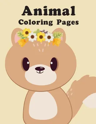 Pagine da colorare di animali: libri illustrati per bambini anziani - Animal Coloring Pages: picture books for seniors baby