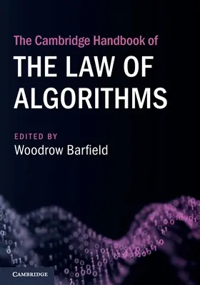 Il manuale di Cambridge sulla legge degli algoritmi - The Cambridge Handbook of the Law of Algorithms