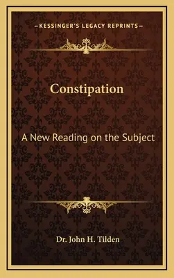 Costipazione: Una nuova lettura dell'argomento - Constipation: A New Reading on the Subject