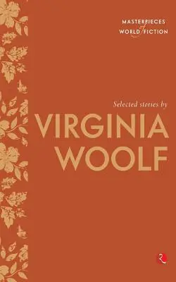 Storie selezionate di Virginia Woolf - Selected Stories By Virginia Woolf