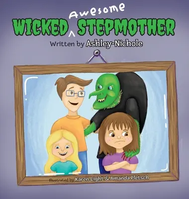 Matrigna malvagia e fantastica - Wicked Awesome Stepmother
