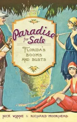 Paradiso in vendita: I boom e le crisi della Florida - Paradise for Sale: Florida's Booms and Busts